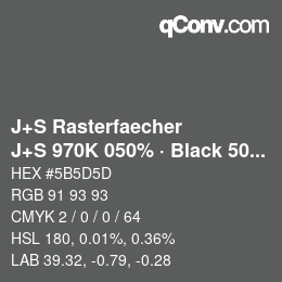 Farbcode: J+S Rasterfaecher - J+S 970K 050% · Black 50% | qconv.com