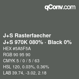 カラーコード: J+S Rasterfaecher - J+S 970K 080% · Black 0% | qconv.com