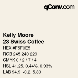 カラーコード: Kelly Moore - 23 Swiss Coffee | qconv.com