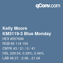 Color code: Kelly Moore - KM3119-3 Blue Monday | qconv.com