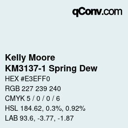 Color code: Kelly Moore - KM3137-1 Spring Dew | qconv.com