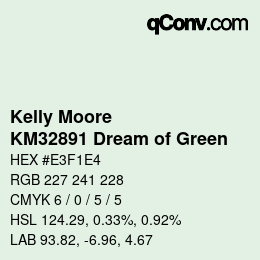 カラーコード: Kelly Moore - KM32891 Dream of Green | qconv.com