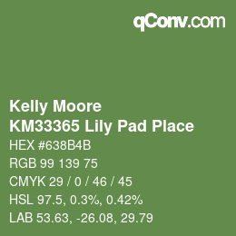 Color code: Kelly Moore - KM33365 Lily Pad Place | qconv.com