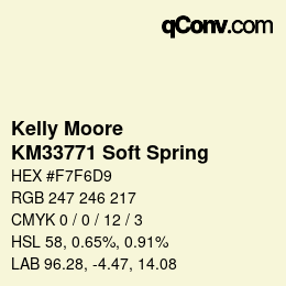 Color code: Kelly Moore - KM33771 Soft Spring | qconv.com