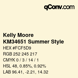 Color code: Kelly Moore - KM34651 Summer Style | qconv.com