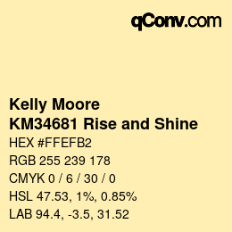 Color code: Kelly Moore - KM34681 Rise and Shine | qconv.com