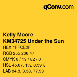 Color code: Kelly Moore - KM34725 Under the Sun | qconv.com