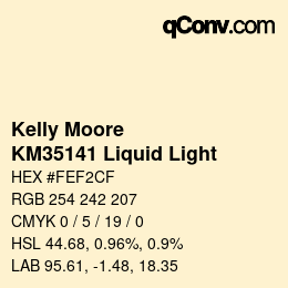 Color code: Kelly Moore - KM35141 Liquid Light | qconv.com