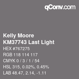 颜色代码: Kelly Moore - KM37743 Last Light | qconv.com