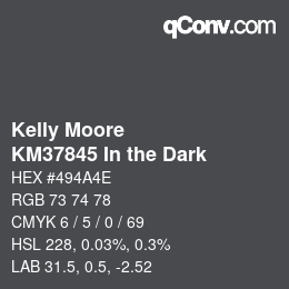 Code couleur: Kelly Moore - KM37845 In the Dark | qconv.com