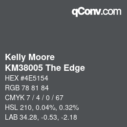 Farbcode: Kelly Moore - KM38005 The Edge | qconv.com