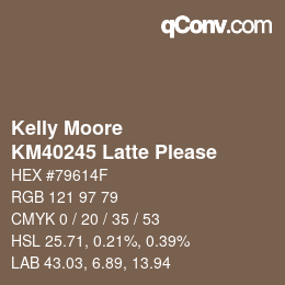 カラーコード: Kelly Moore - KM40245 Latte Please | qconv.com