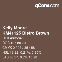 Color code: Kelly Moore - KM41125 Bistro Brown | qconv.com