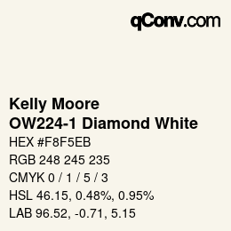 Farbcode: Kelly Moore - OW224-1 Diamond White | qconv.com