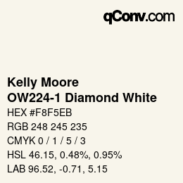 Code couleur: Kelly Moore - OW224-1 Diamond White | qconv.com