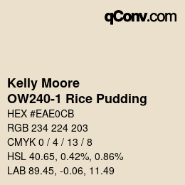 颜色代码: Kelly Moore - OW240-1 Rice Pudding | qconv.com