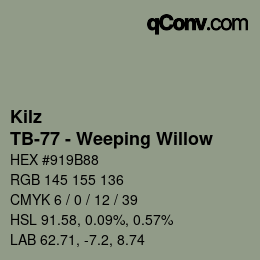 Color code: Kilz - TB-77 - Weeping Willow | qconv.com