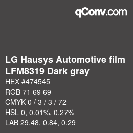 Farbcode: LG Hausys Automotive film - LFM8319 Dark gray | qconv.com