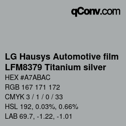 颜色代码: LG Hausys Automotive film - LFM8379 Titanium silver | qconv.com