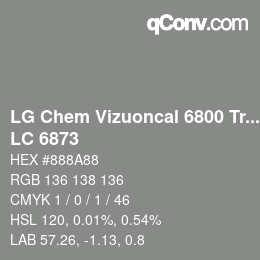 Código de color: LG Chem Vizuoncal 6800 Translucent - LC 6873 | qconv.com