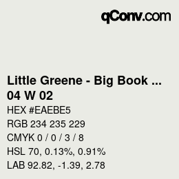 カラーコード: Little Greene - Big Book Of Colours - 04 W 02 | qconv.com