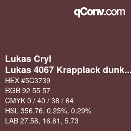 Código de color: Lukas Cryl - Lukas 4067 Krapplack dunkel | qconv.com