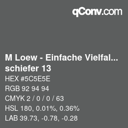 Code couleur: M Loew - Einfache Vielfalt - schiefer 13 | qconv.com