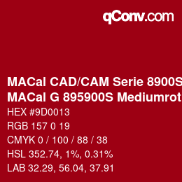 Code couleur: MACal CAD/CAM Serie 8900S - MACal G 895900S Mediumrot | qconv.com