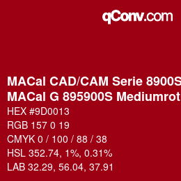 カラーコード: MACal CAD/CAM Serie 8900S - MACal G 895900S Mediumrot | qconv.com