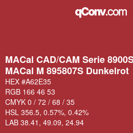 Farbcode: MACal CAD/CAM Serie 8900S - MACal M 895807S Dunkelrot | qconv.com