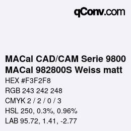 Code couleur: MACal CAD/CAM Serie 9800 - MACal 982800S Weiss matt | qconv.com