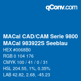 Farbcode: MACal CAD/CAM Serie 9800 - MACal 983922S Seeblau | qconv.com