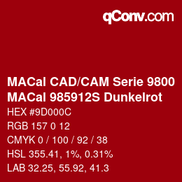 Código de color: MACal CAD/CAM Serie 9800 - MACal 985912S Dunkelrot | qconv.com