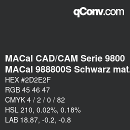 カラーコード: MACal CAD/CAM Serie 9800 - MACal 988800S Schwarz matt | qconv.com