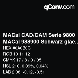 Code couleur: MACal CAD/CAM Serie 9800 - MACal 988900 Schwarz glaenzend | qconv.com