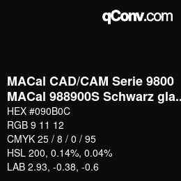 Code couleur: MACal CAD/CAM Serie 9800 - MACal 988900S Schwarz glaenz | qconv.com