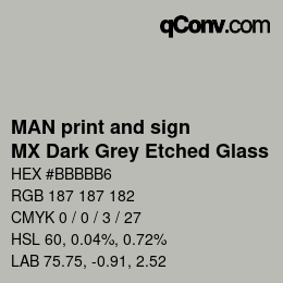 Farbcode: MAN print and sign - MX Dark Grey Etched Glass | qconv.com