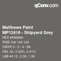 Color code: Matthews Paint - MP12416 - Shipyard Grey | qconv.com