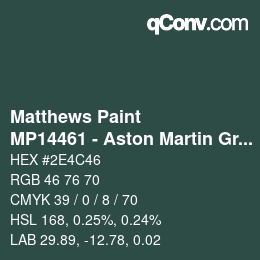 Color code: Matthews Paint - MP14461 - Aston Martin Green | qconv.com