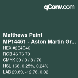 カラーコード: Matthews Paint - MP14461 - Aston Martin Green | qconv.com