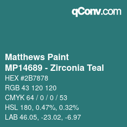 Color code: Matthews Paint - MP14689 - Zirconia Teal | qconv.com