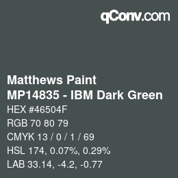 Code couleur: Matthews Paint - MP14835 - IBM Dark Green | qconv.com