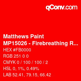 Farbcode: Matthews Paint - MP15026 - Firebreathing Red | qconv.com
