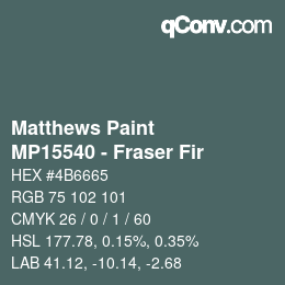 Color code: Matthews Paint - MP15540 - Fraser Fir | qconv.com