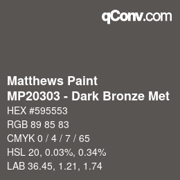 カラーコード: Matthews Paint - MP20303 - Dark Bronze Met | qconv.com