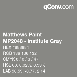 Color code: Matthews Paint - MP2048 - Institute Gray | qconv.com