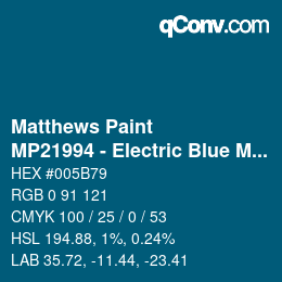 Farbcode: Matthews Paint - MP21994 - Electric Blue Met | qconv.com