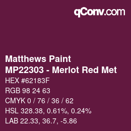 Code couleur: Matthews Paint - MP22303 - Merlot Red Met | qconv.com