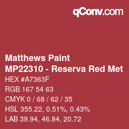 Color code: Matthews Paint - MP22310 - Reserva Red Met | qconv.com