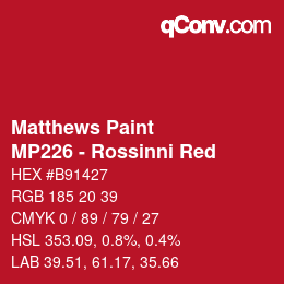 カラーコード: Matthews Paint - MP226 - Rossinni Red | qconv.com